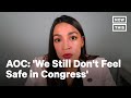 Alexandria Ocasio-Cortez on Safety Issues in Congress