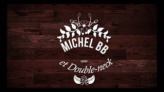 Michel Bb Et Double Neck Promo