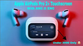 Revolutionary Touchscreen Airpods - A Game Changer! || Apple Airpods Pro 2 Touch Screen Overview 😍