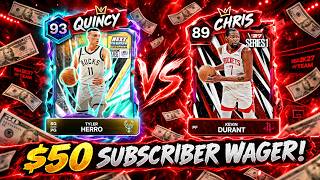 $50 DOLLAR WAGER IN NBA 2K27 MYTEAM! INTENSE BACK & FORTH Game Between 2 SUBS | QUINCY VS CHRIS