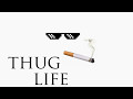 Thug life theme sound effect