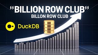 Day 5 - Master DuckDB for Billion Row Data Aggregation | Fast & Scalable Analytics