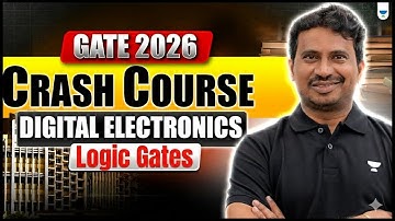 GATE 2026 | Crash Course | Digital Electronics | Logic Gates | BV REDDY SIR