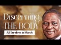 Discerning The Body 3 With Pastor Kemi Akinloluwa Discerning The Body 3 With Pastor Kemi Akinloluwa