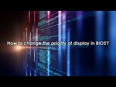 How to change the priority of display in BIOS? hqdefault