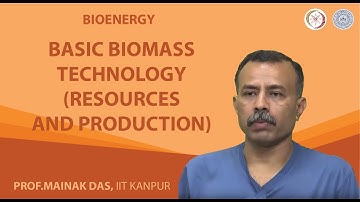 Basic Biomass Technology (Resources and Production)