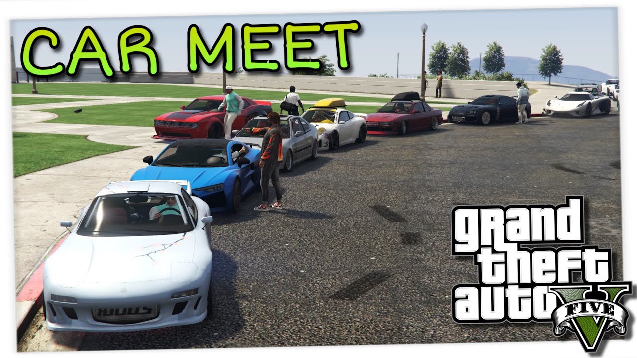 CAR MEET GTA V ONLINE YouTube