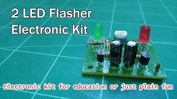 2 LED Flasher Electronic Kit for Education or Just Plain Fun