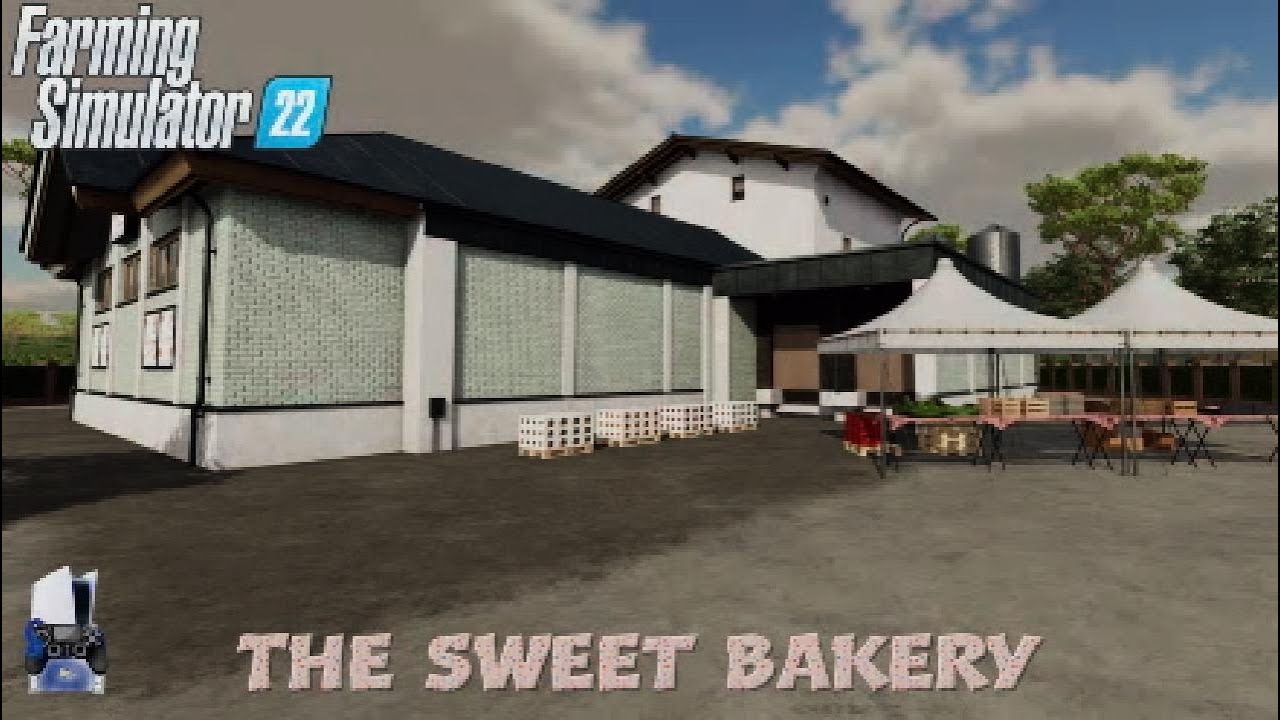 FS22 New Mod (console) The Sweet Bakery Mods in the spots 327 YouTube