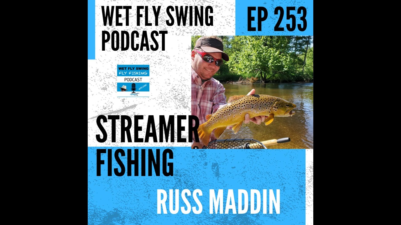WFS 253 Streamer Fishing for Steelhead with Russ Maddin Great Lakes Salmon and Trout YouTube
