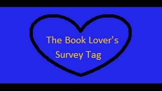 The Book Lovers Survey Tag