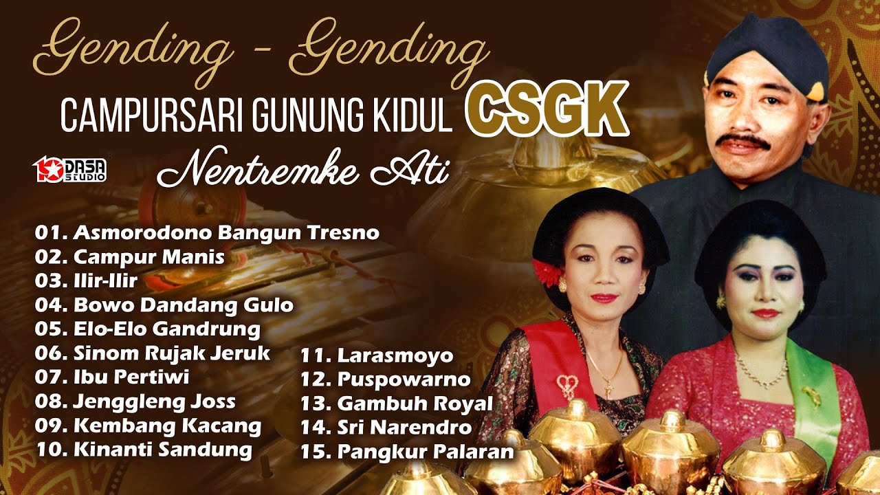 Gending Gending Campursari Gunung Kidul '' CSGK Nentremke Ati #Dasastudio