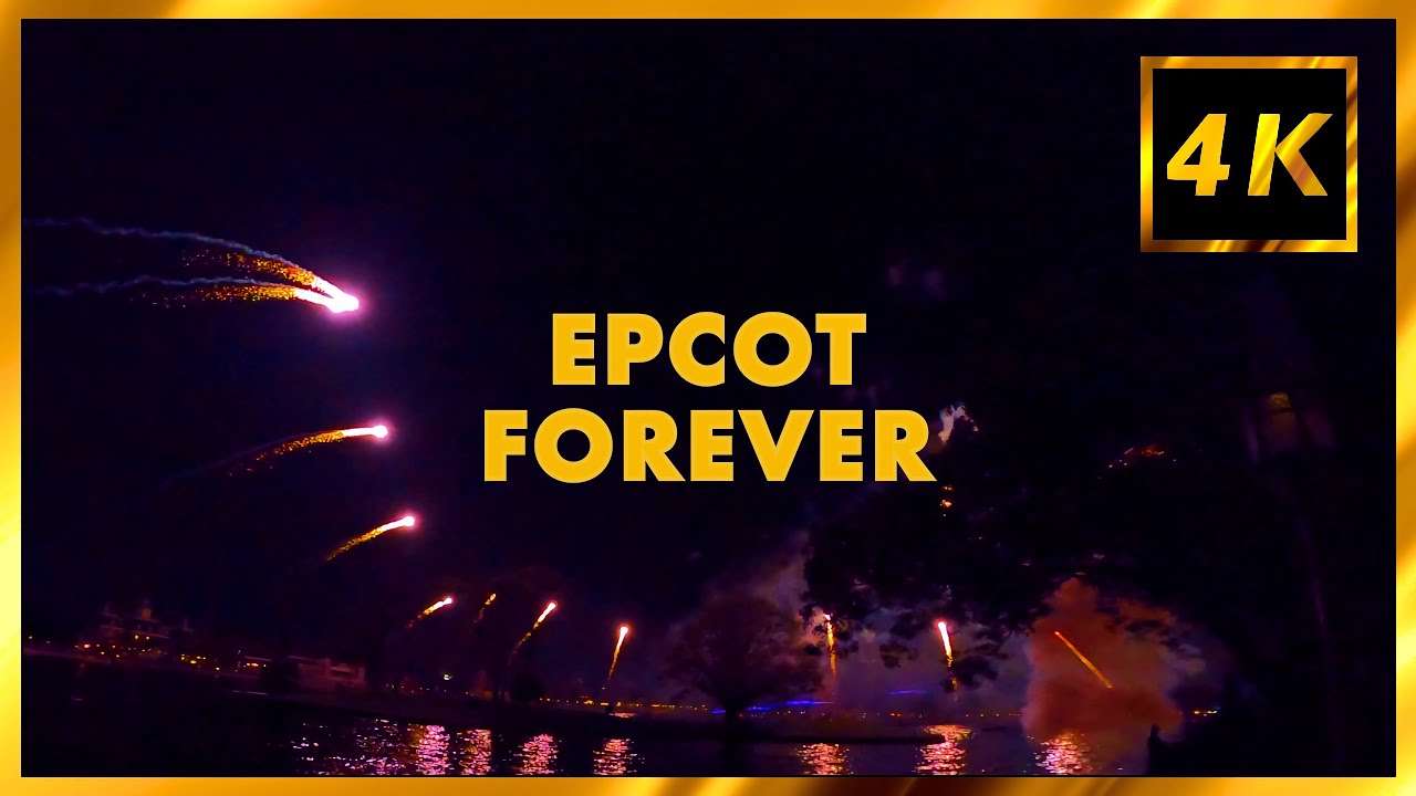 [4K] Epcot Forever | El show nocturno de EPCOT (2019-2021)