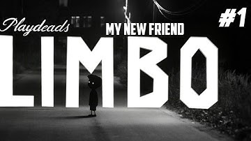 LIMBO MY NEW FRIEND || PART 1||NIKHIL GORA
