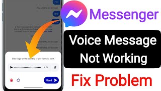 Messenger Voice Message Record Not Working || Slide finger on the recording to play from any point 