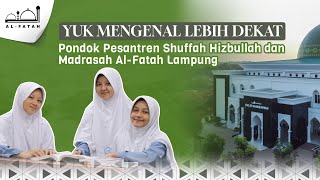 Profil Pondok Pesantren Shuffah Hizbullah dan Madrasah Al-Fatah Lampung