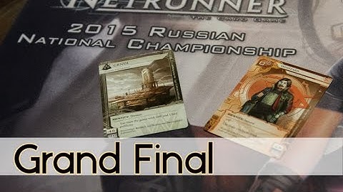Russian Nationals 2015 - GRNDL vs Whizzard | Android: Netrunner