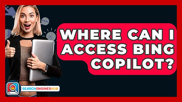 Where Can I Access Bing Copilot? - SearchEnginesHub.com