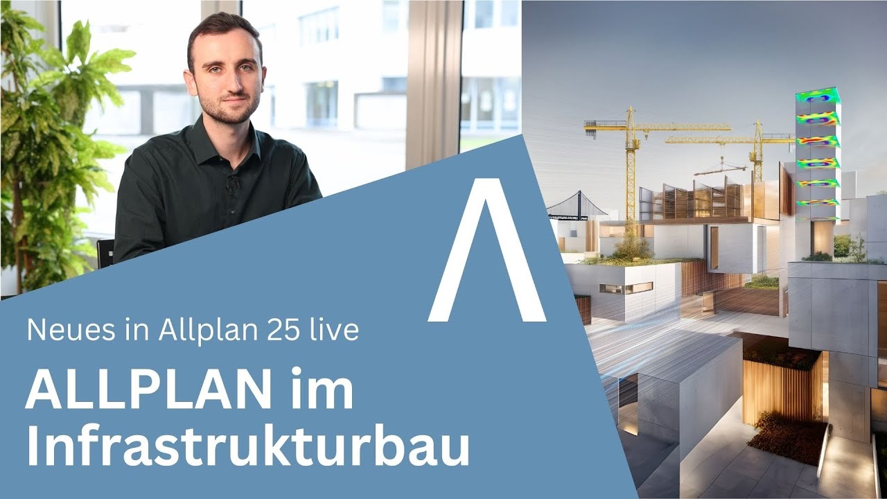 Neues in ALLPLAN 2025 live: ALLPLAN im Infrastrukturbau - YouTube