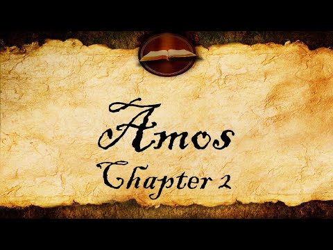 Amos Chapter 2 KJV Audio With Text