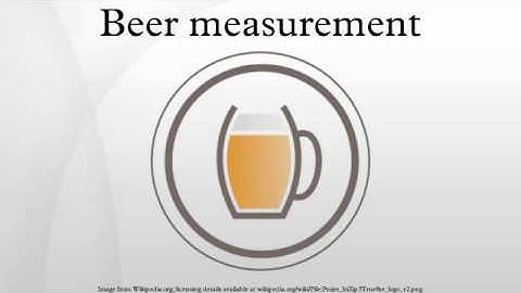 Beer measurement