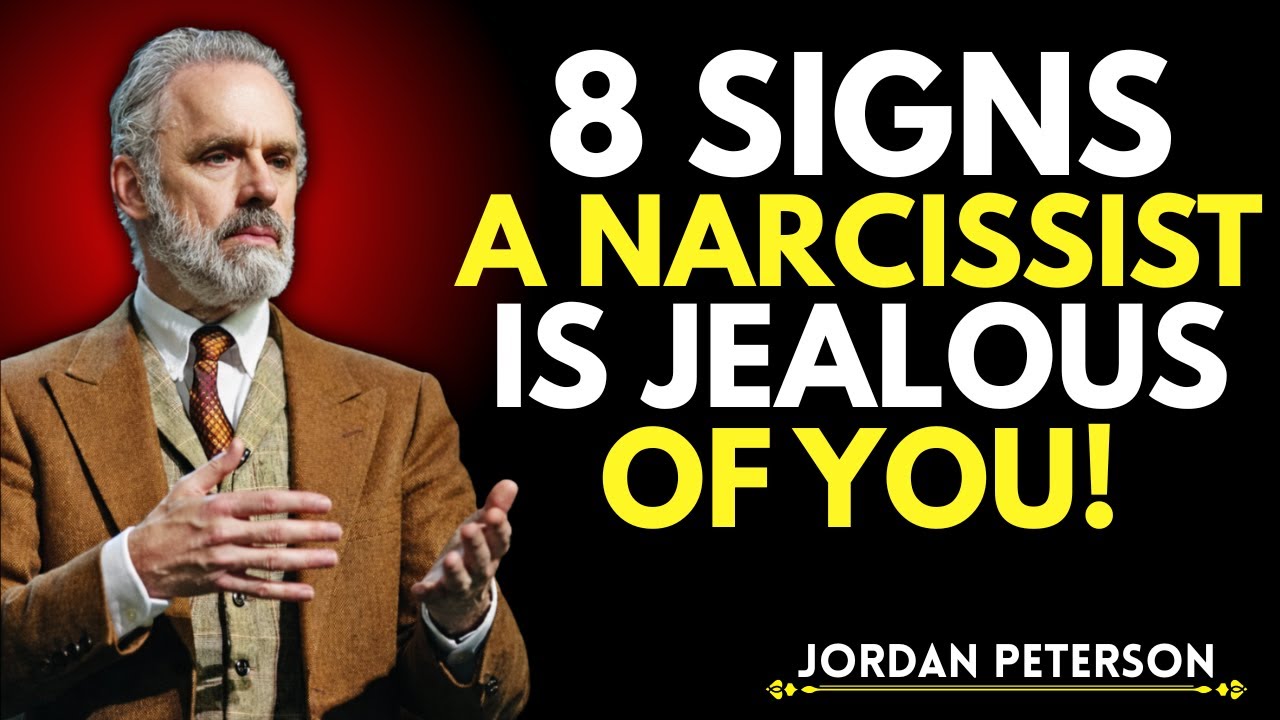 "8 Signs A Narcissist Is JEALOUS of YOU" || Jordan Peterson Best Motivational Speech