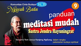 SASTRA JENDRA - PANDUAN MEDITASI MUDAH | part1