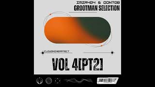 Imz404 U0026 Don708grootman Selection Volume 4 Part 2100 Production Mix