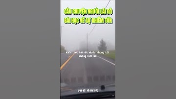 Câu chuyện bài học về sự khiêm tốn khiêm nhường trong cuộc sống