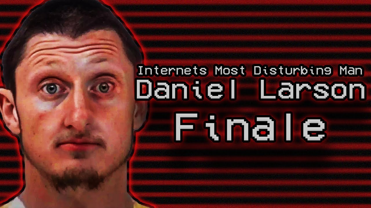 Самый тревожный человек в Интернете: финал Дэниела Ларсона