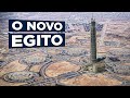 A nova capital no deserto do egito