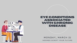NEOMED Script Your Future: Eye Conditions Associated with Chronic Disease