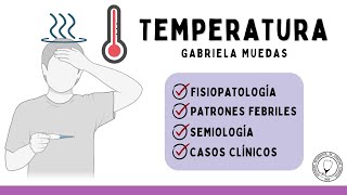 TEMPERATURA | SEMIOLOGÍA