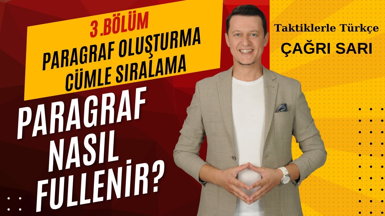 Paragraf Nasıl Fullenir? 3. Bölüm: Paragraf Oluşturma (Cümle Sıralama) Soruları ⚡