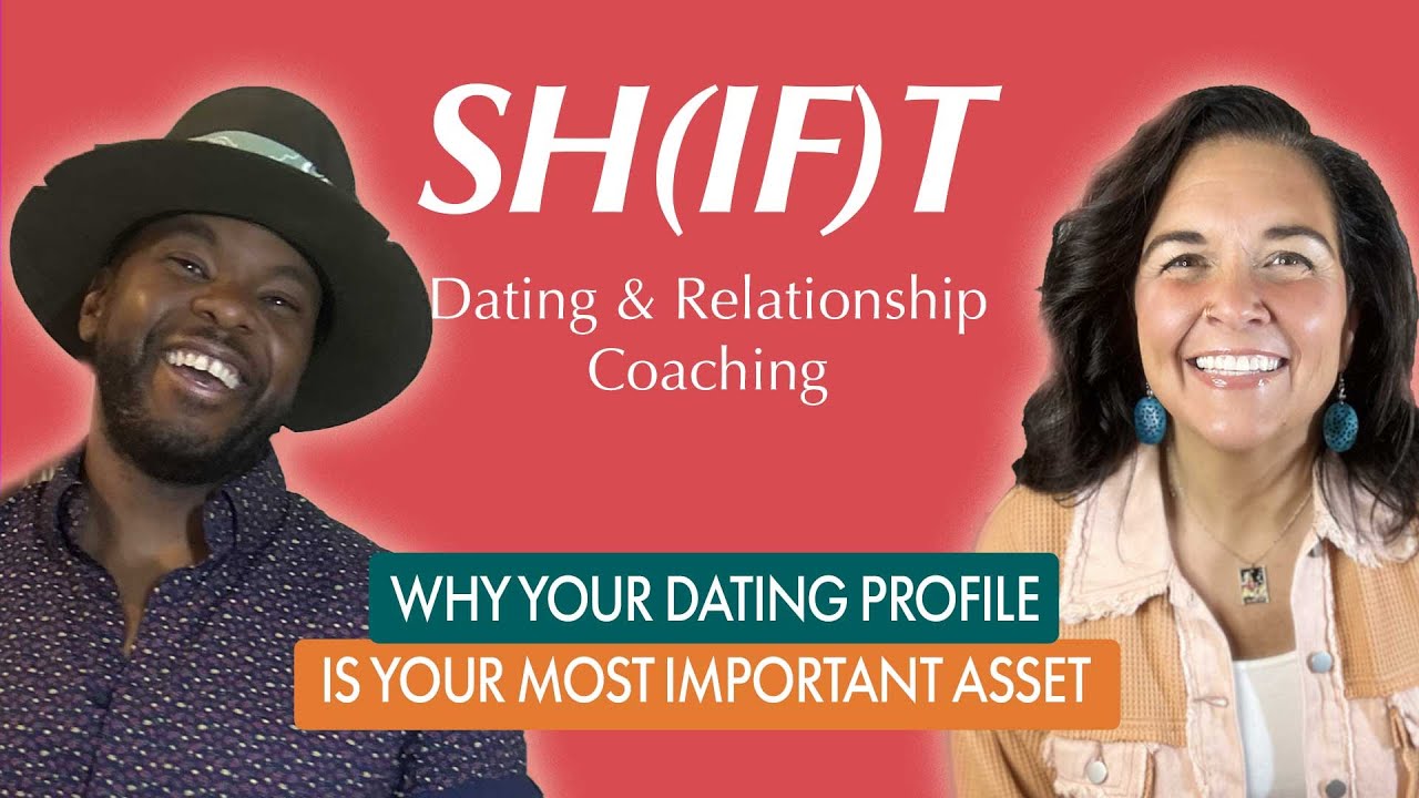Why Your Dating Profile is Your Most Important Asset (Ep 22)
