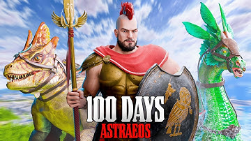 I Spent 100 Days In Ark Survival Ascended - Astraeos