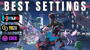 Best Settings for Pokémon Legends: Z-A | Eden Best Settings | 60 FPS Mod!