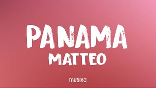 Matteo - Panama (Lyrics)