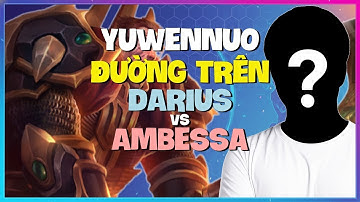 Darius Thách Đấu Rank 1 YuwenNuo: Phân Tích Kỹ Năng Đỉnh Cao! (Vietsub)