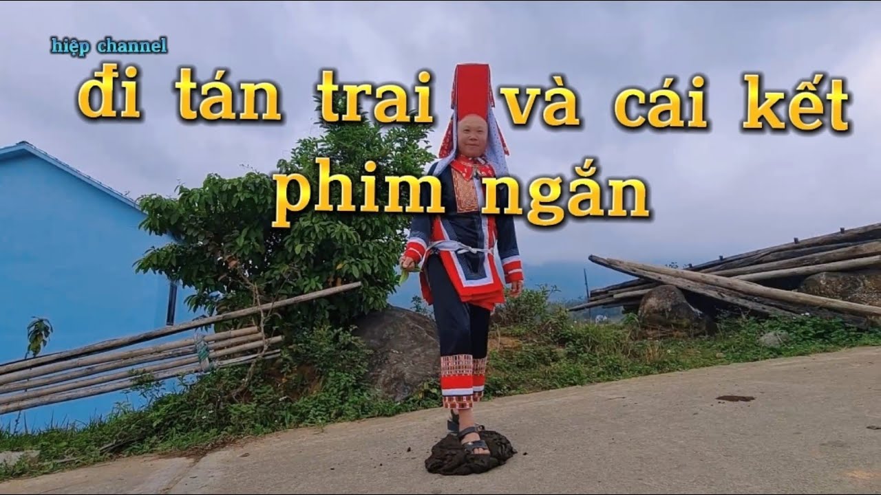 Đi chăn trâu bỏ đi tán trai và cái kết hiệp channel