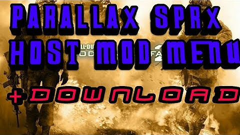 [SHOWCASE][PS3] MW2 PARALLAX HOST MOD MENU SPRX +DOWNLOAD