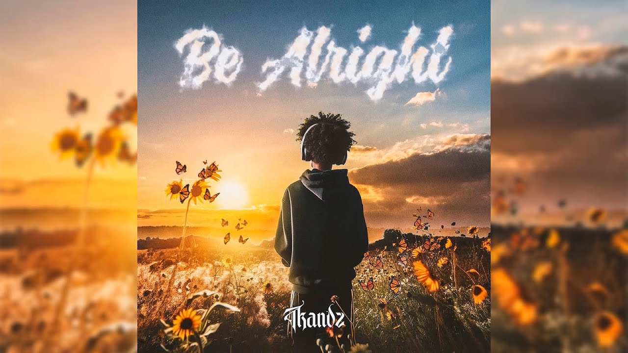 TKANDZ - Be Alright (Let Her Go) | Official Audio