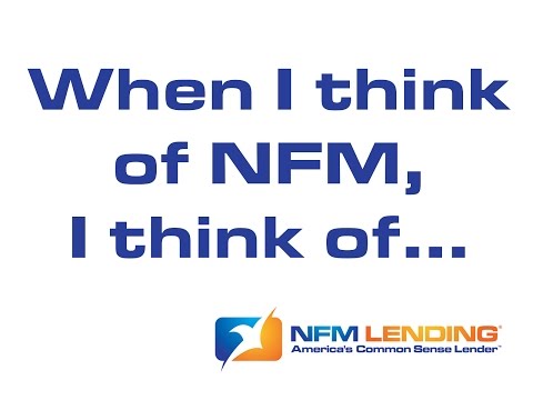 When I think of NFM, I think of...