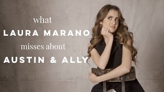 What Laura Marano misses about Austin & Ally