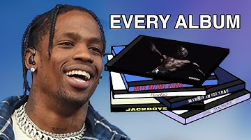I Ranked EVERY Travis Scott Album