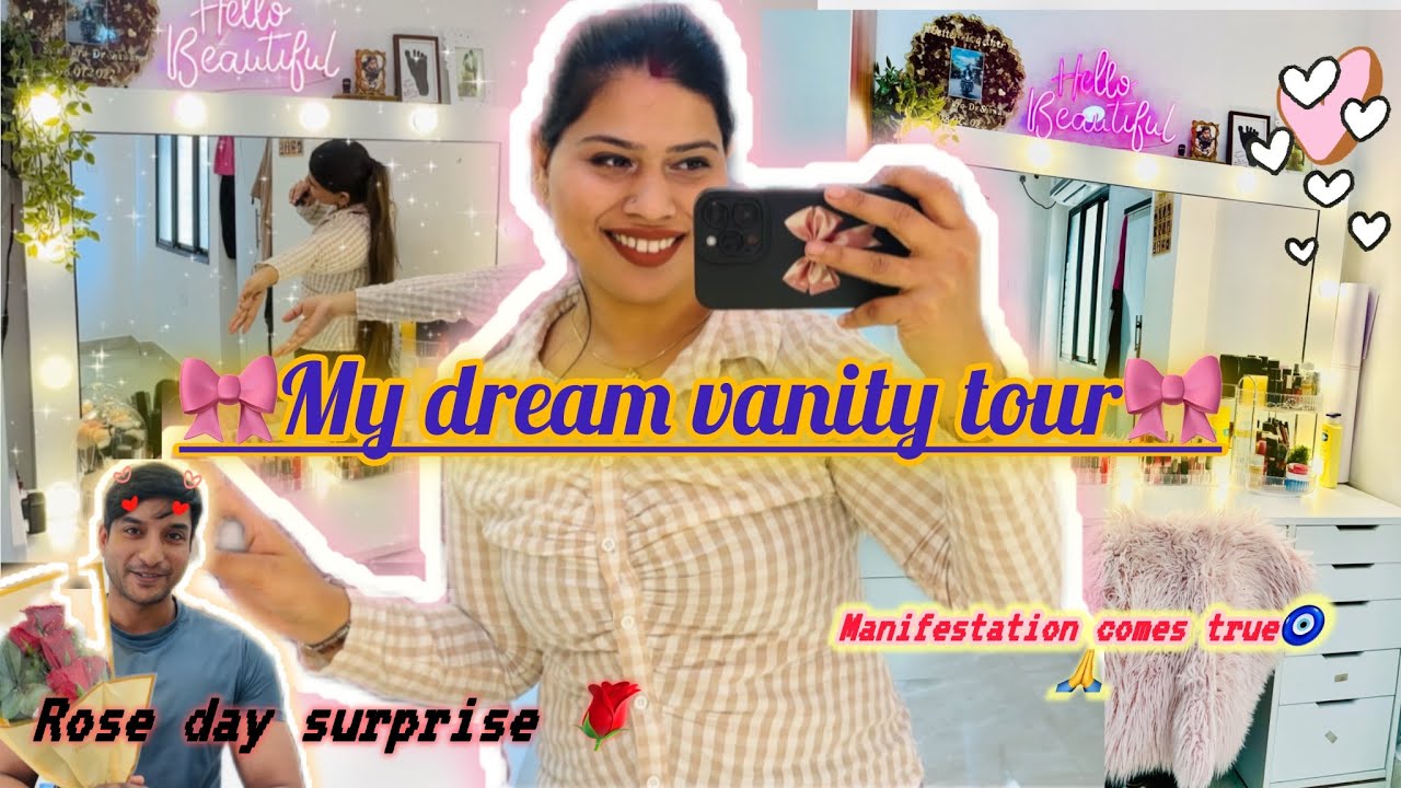 Manifestation comes trues🙏🧿||Dream vanity tour🎀✨//Roseday surprise by hubby🧿🫠#drshiwaniswaroop 