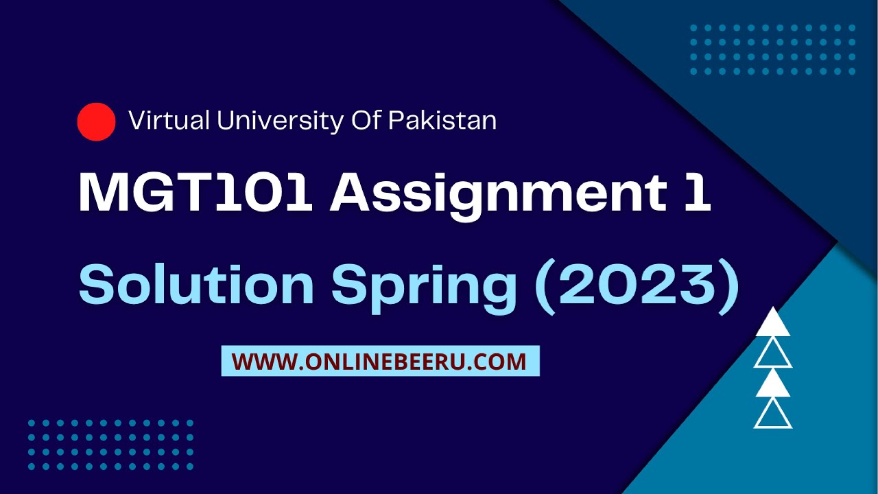 mgt101 assignment solution 2023