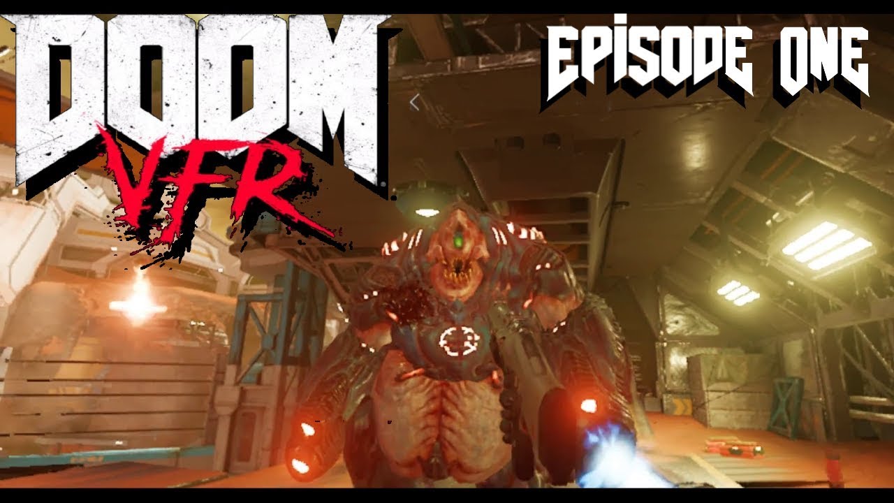 DOOM VFR: Full Playthrough / Guide [Part 1: UAC Adminiastration] (VR gameplay, no commentary)