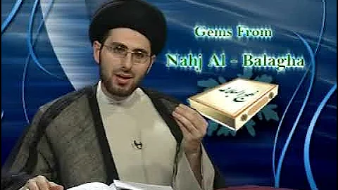 Gems from Nahjul Balagha - Be Strong and Don't Give Up - Sayed Mohammad Baqer Qazwini