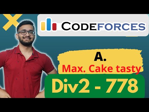A. Maximum Cake Tastiness | Level A |  Codeforces Round 778 | Division 1 + Division 2